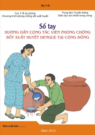 Sổ tay truyền thông phòng chống sốt xuất huyết dengue tại cộng đồng